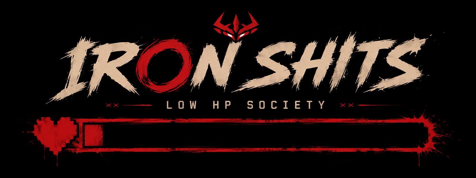 IRON SHITS — Low HP Society